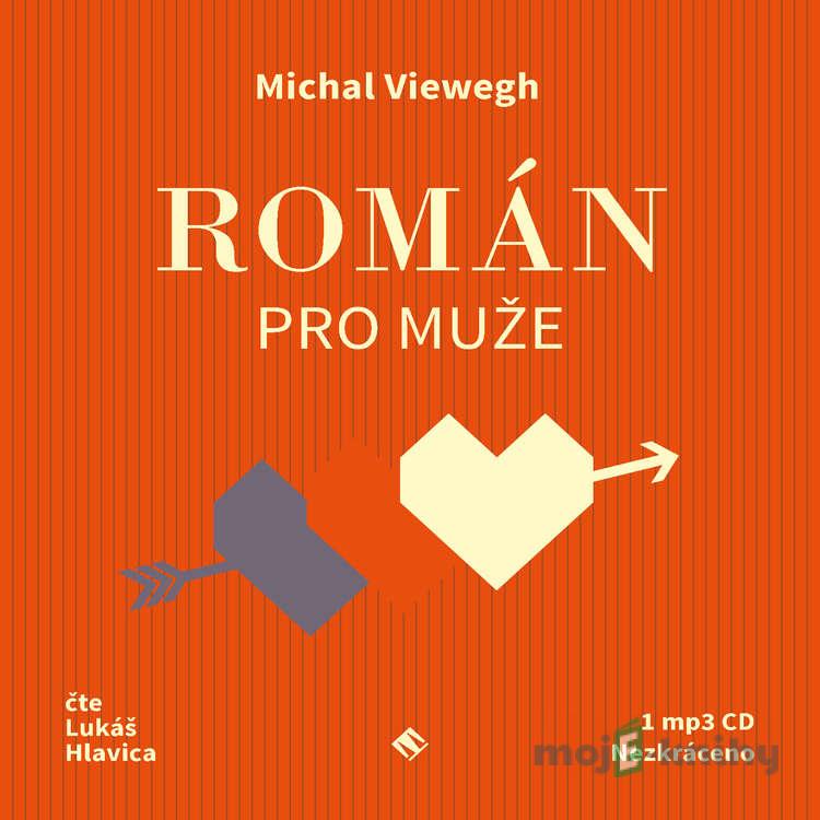 Román pro muže - Michal Viewegh Román pro muže - Michal Viewegh