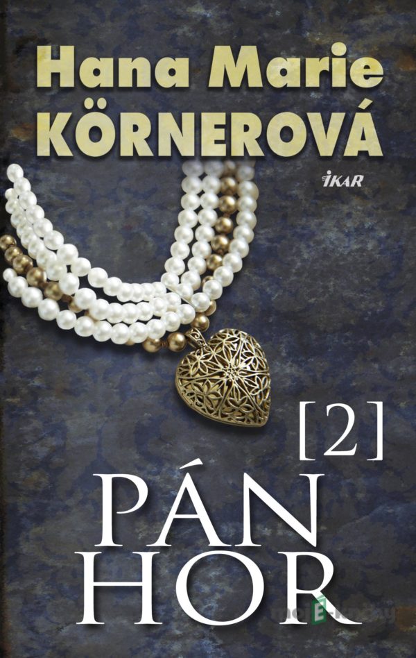 Pán hor 2 - Hana Marie Körnerová