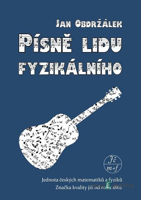 Písně lidu fyzikálního - Jan Obdržálek Písně lidu fyzikálního - Jan Obdržálek