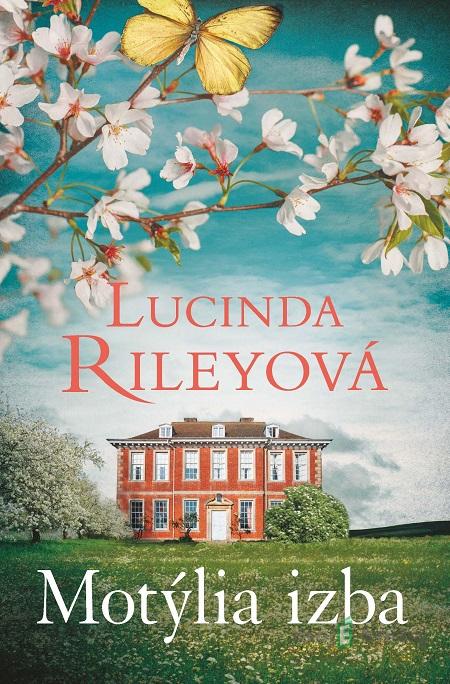 Motýlia izba - Lucinda Riley Motýlia izba - Lucinda Riley