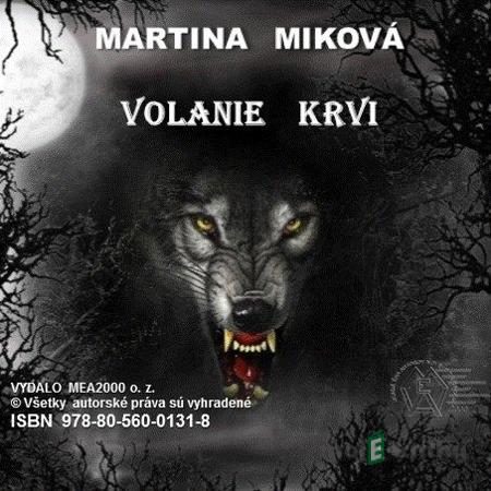 Volanie krvi - Martina Miková Volanie krvi - Martina Miková