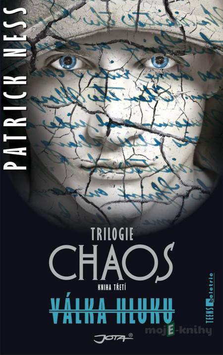 Válka hluku - Patrick Ness Válka hluku - Patrick Ness