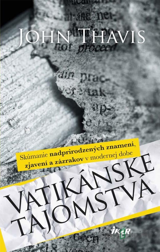 Vatikánske tajomstvá - John Thavis Vatikánske tajomstvá - John Thavis