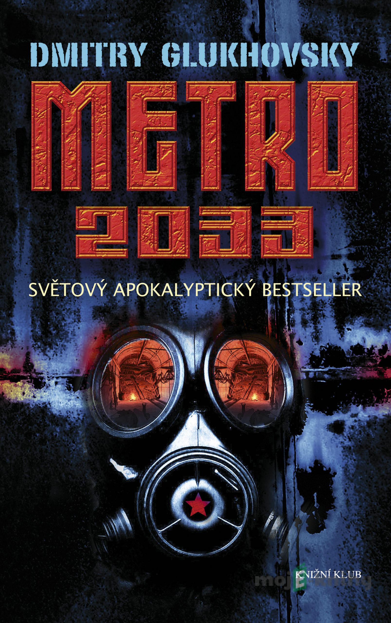 Metro 2033 - Dmitry Glukhovsky Metro 2033 - Dmitry Glukhovsky