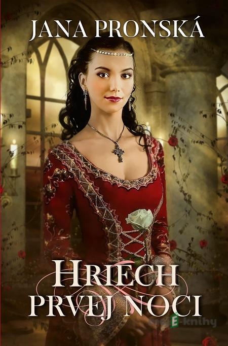 Hriech prvej noci - Jana Pronská Hriech prvej noci - Jana Pronská