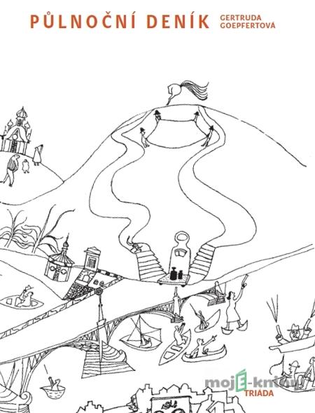 Půlnoční deník - Gertruda Goepfertová Půlnoční deník - Gertruda Goepfertová