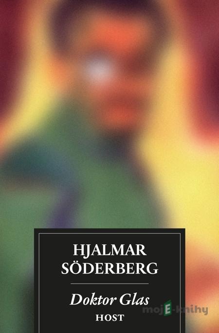 Doktor Glas - Hjalmar Söderberg Doktor Glas - Hjalmar Söderberg