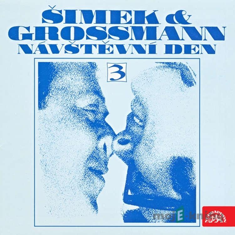 Návštěvní den 3 - Miloslav Šimek,Jiří Grossmann,Johnny Mullins,Buck Owens,Thomas Baker Knight Návštěvní den 3 - Miloslav Šimek,Jiří Grossmann,Johnny Mullins,Buck Owens,Thomas Baker Knight
