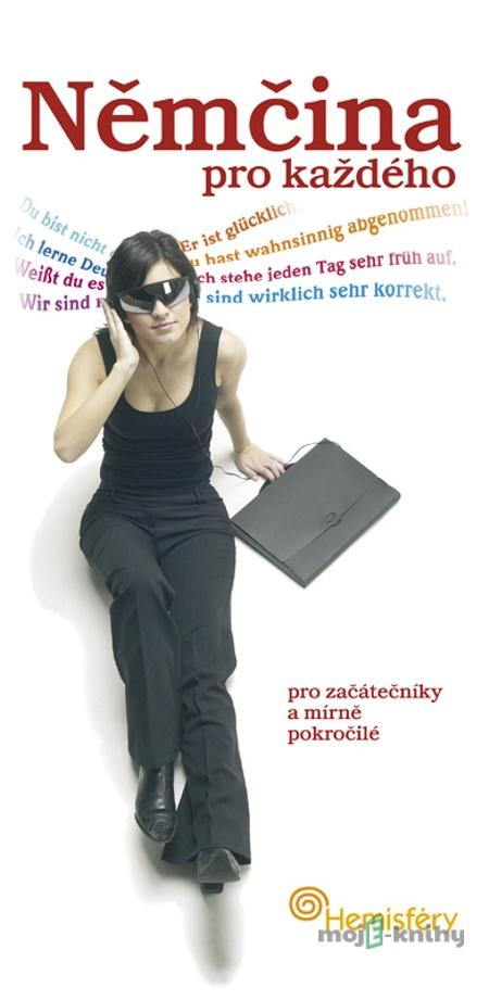 Němčina pro každého - Lucie Meisnerová, Roman Baroš Němčina pro každého - Lucie Meisnerová, Roman Baroš