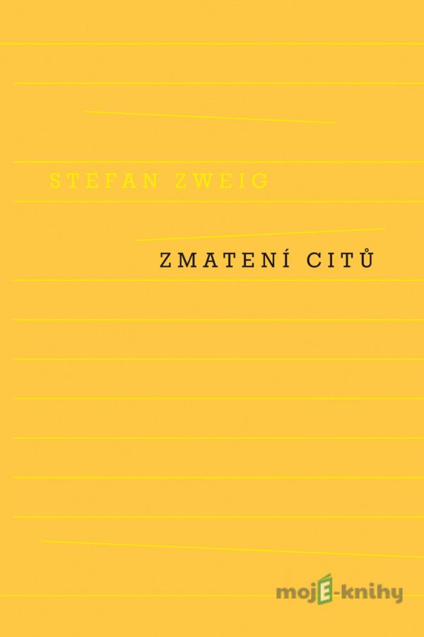 Zmatení citů - Stefan Zweig