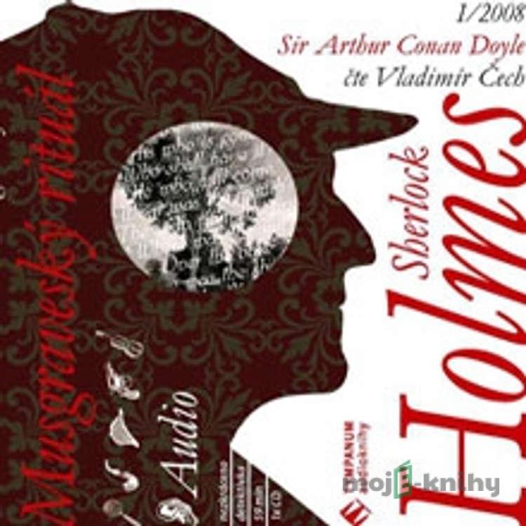 Sherlock Holmes 1 - Musgraveský rituál - Arthur Conan Doyle Sherlock Holmes 1 - Musgraveský rituál - Arthur Conan Doyle
