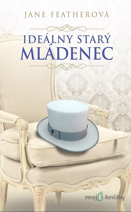 Ideálny starý mládenec - Jane Feather Ideálny starý mládenec - Jane Feather