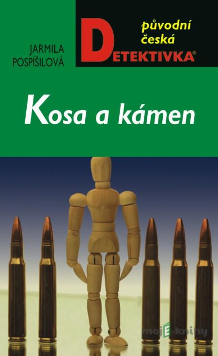 Kosa a kámen - Jarmila Pospíšilová Kosa a kámen - Jarmila Pospíšilová