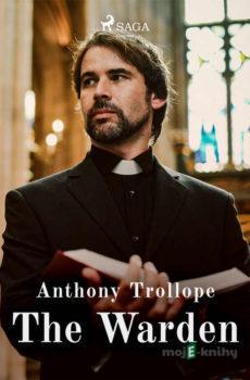 The Warden (EN) - Anthony Trollope