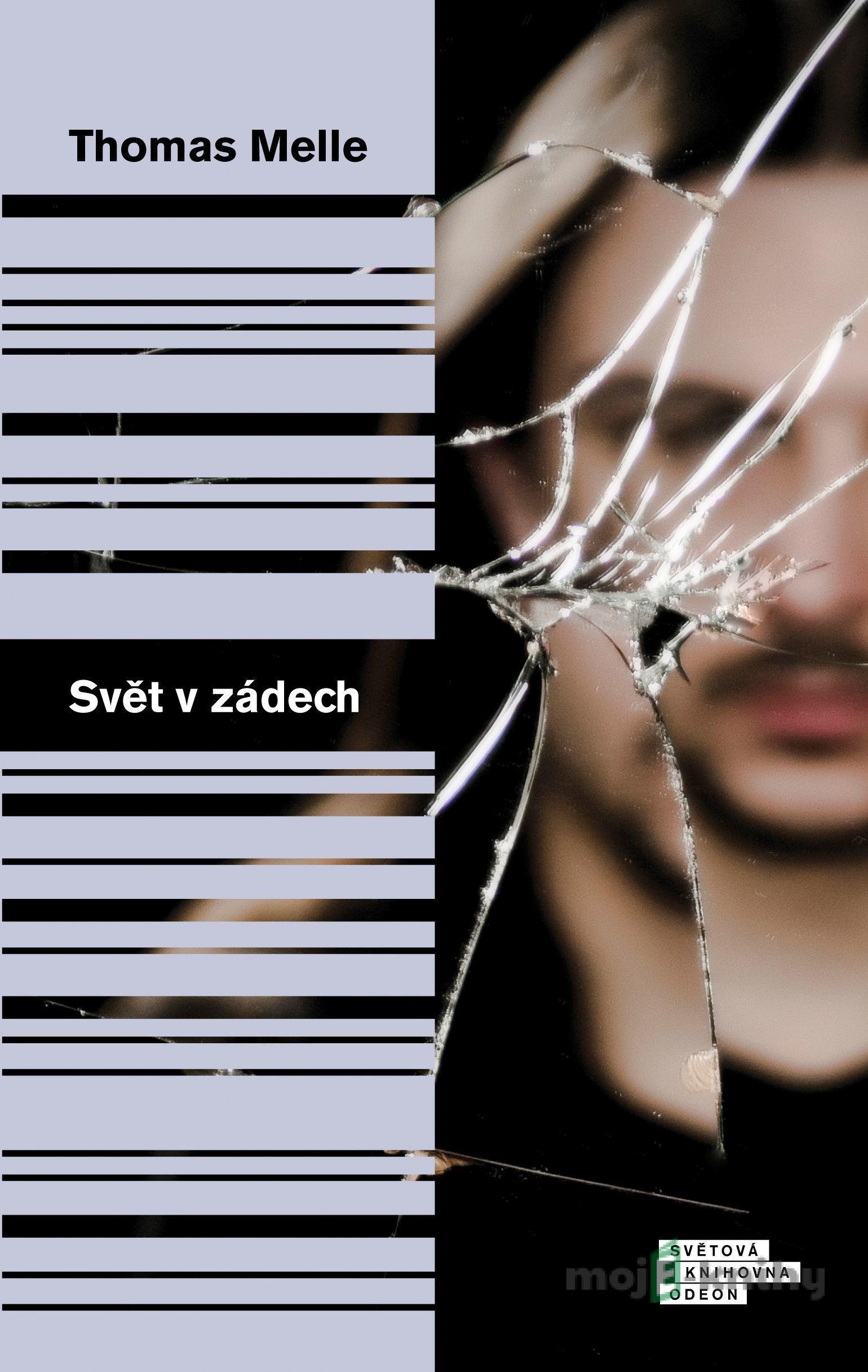 Svět v zádech - Thomas Melle Svět v zádech - Thomas Melle