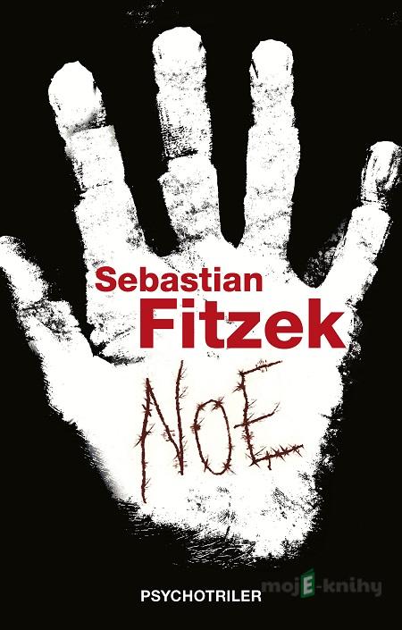 Noe - Sebastian Fitzek Noe - Sebastian Fitzek