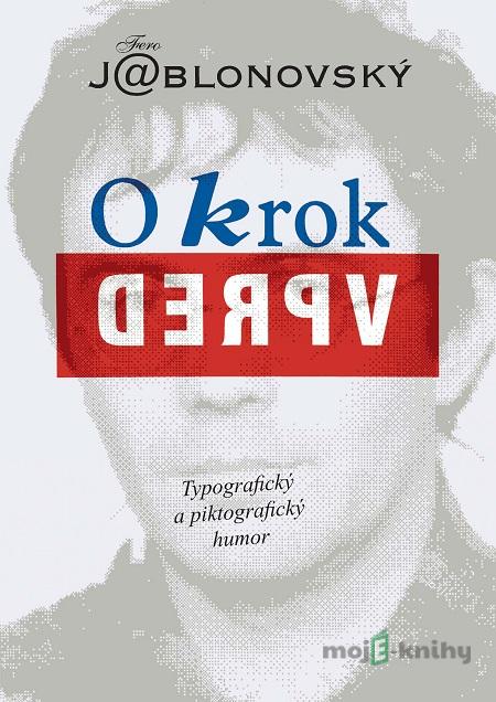 O krok vpred - Fero Jablonovský O krok vpred - Fero Jablonovský