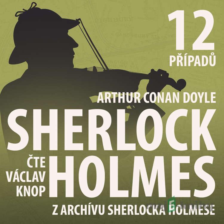 Z archivu Sherlocka Holmese (komplet) - Arthur Conan Doyle Z archivu Sherlocka Holmese (komplet) - Arthur Conan Doyle