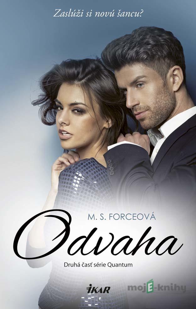 Odvaha - M.S. Force Odvaha - M.S. Force