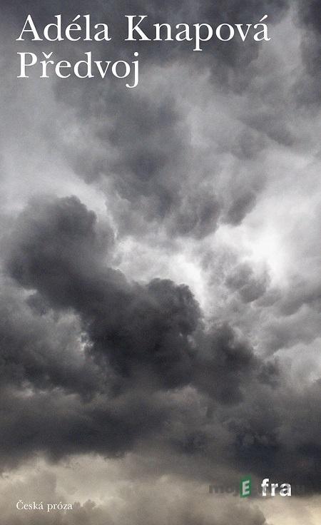 Předvoj - Adéla Knapová Předvoj - Adéla Knapová