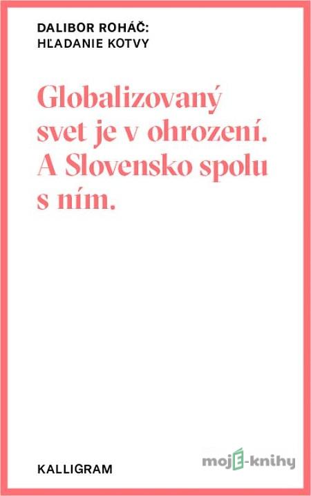 Hľadanie kotvy - Dalibor Roháč Hľadanie kotvy - Dalibor Roháč