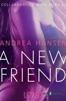 A New Friend - erotic short story (EN) - Andrea Hansen