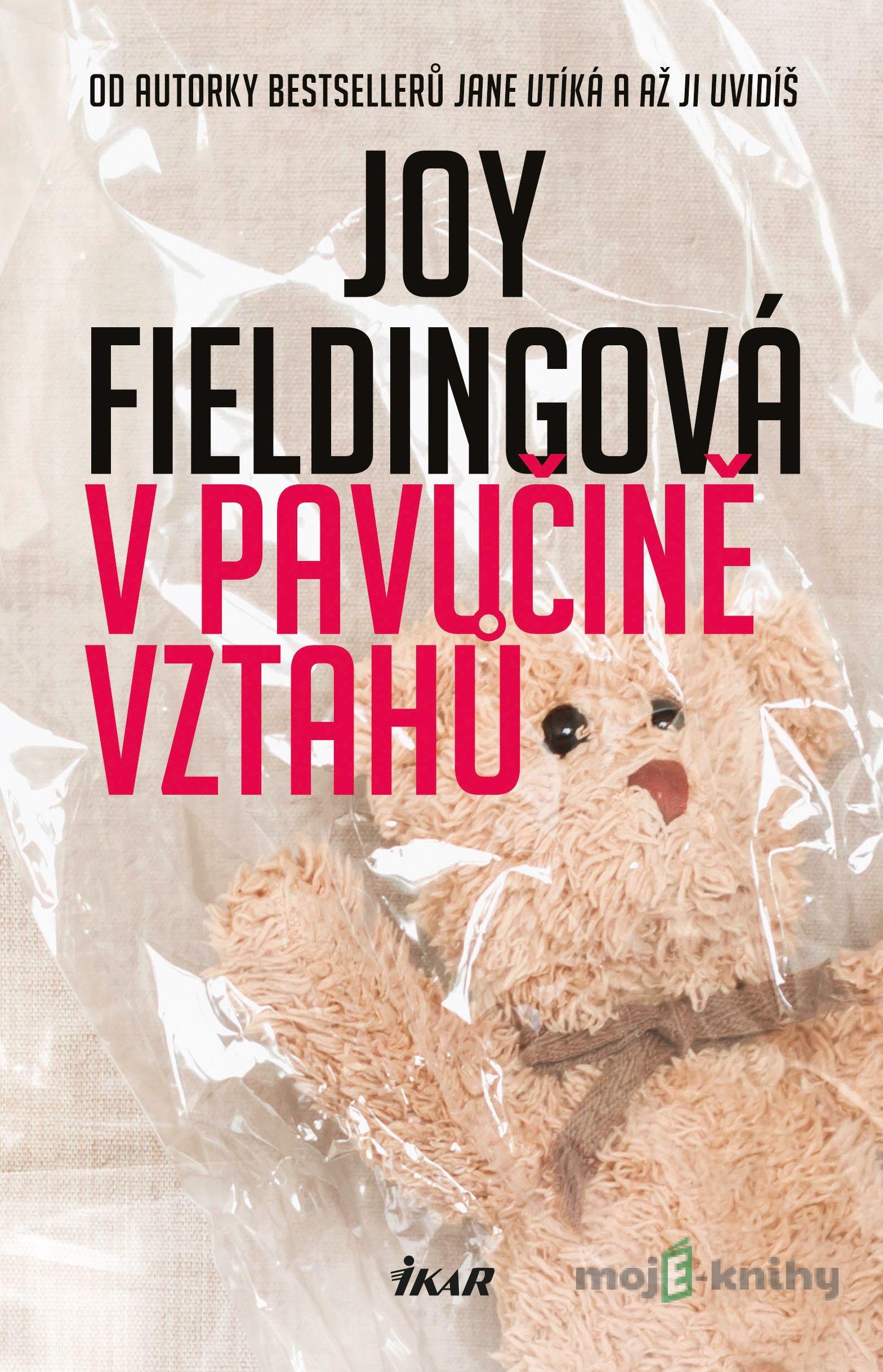 V pavučině vztahů - Joy Fielding V pavučině vztahů - Joy Fielding