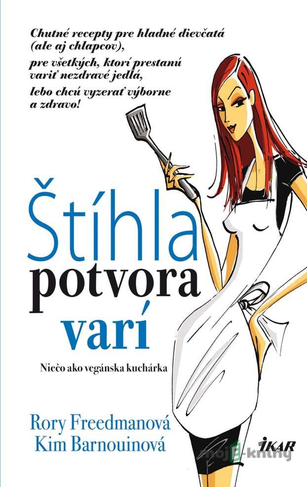 Štíhla potvora varí Štíhla potvora varí
