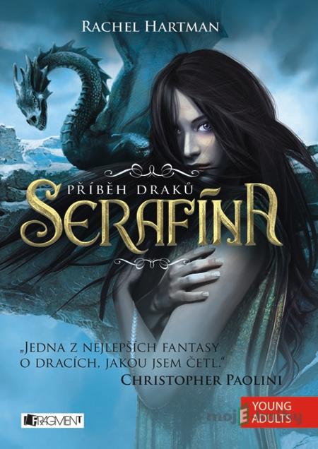 Serafína – Příběh draků - Rachel Hartman Serafína – Příběh draků - Rachel Hartman