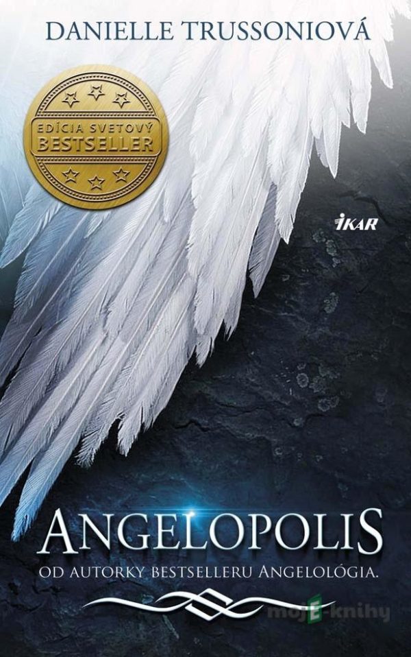 Angelopolis - Danielle Trussoniová