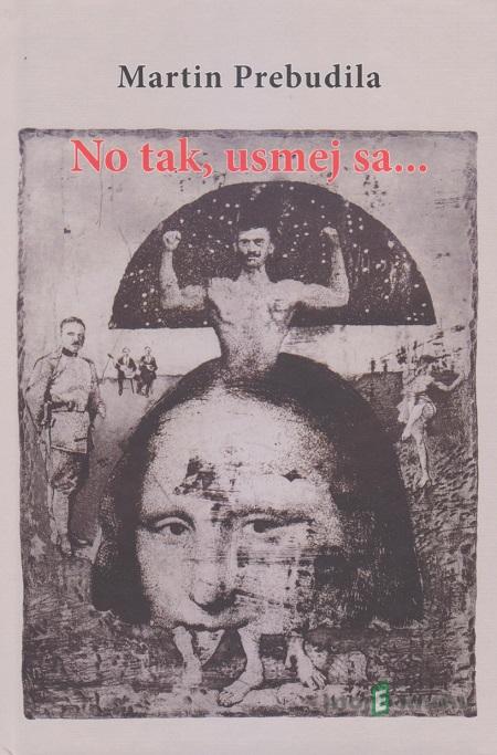 No tak, usmej sa... - Martin Prebudila No tak, usmej sa... - Martin Prebudila