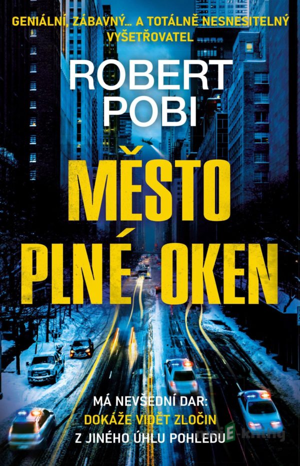 Město plné oken -  Robert Pobi