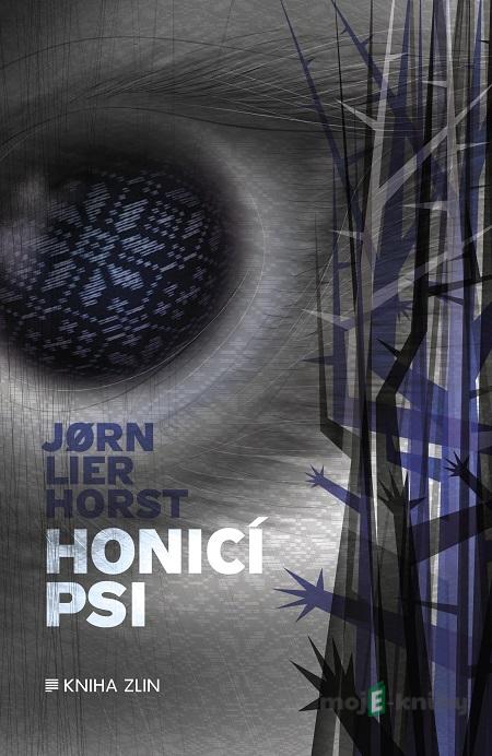 Honicí psi - Jørn Lier Horst Honicí psi - Jørn Lier Horst