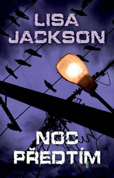 Noc předtím - Lisa Jackson Noc předtím - Lisa Jackson