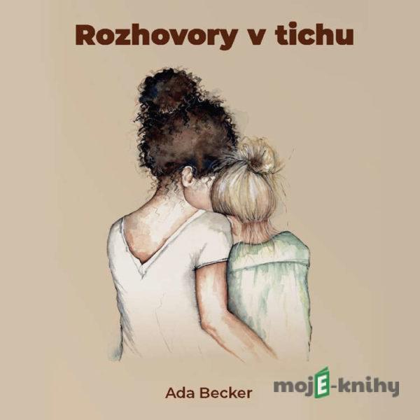 Rozhovory v tichu - Ada Becker