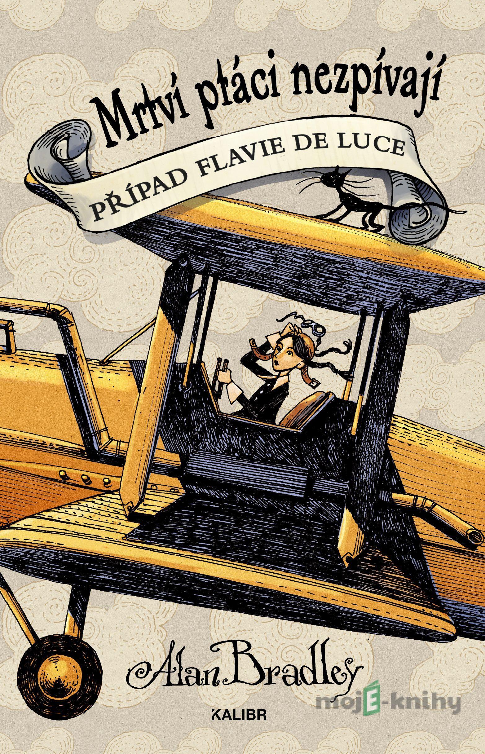 Případ Flavie de Luce 6: Mrtví ptáci... - Alan Bradley Případ Flavie de Luce 6: Mrtví ptáci... - Alan Bradley