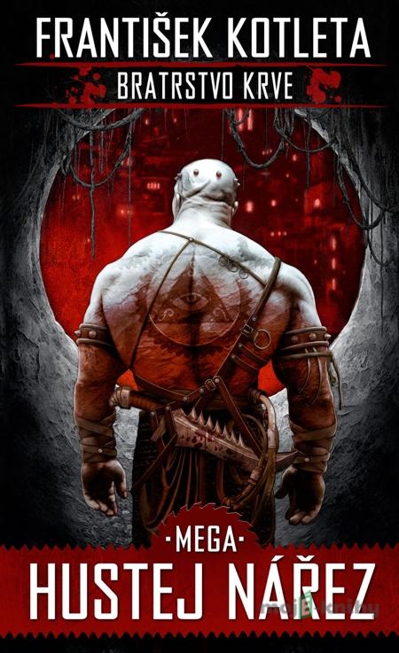 Mega hustej nářez - František Kotleta Mega hustej nářez - František Kotleta