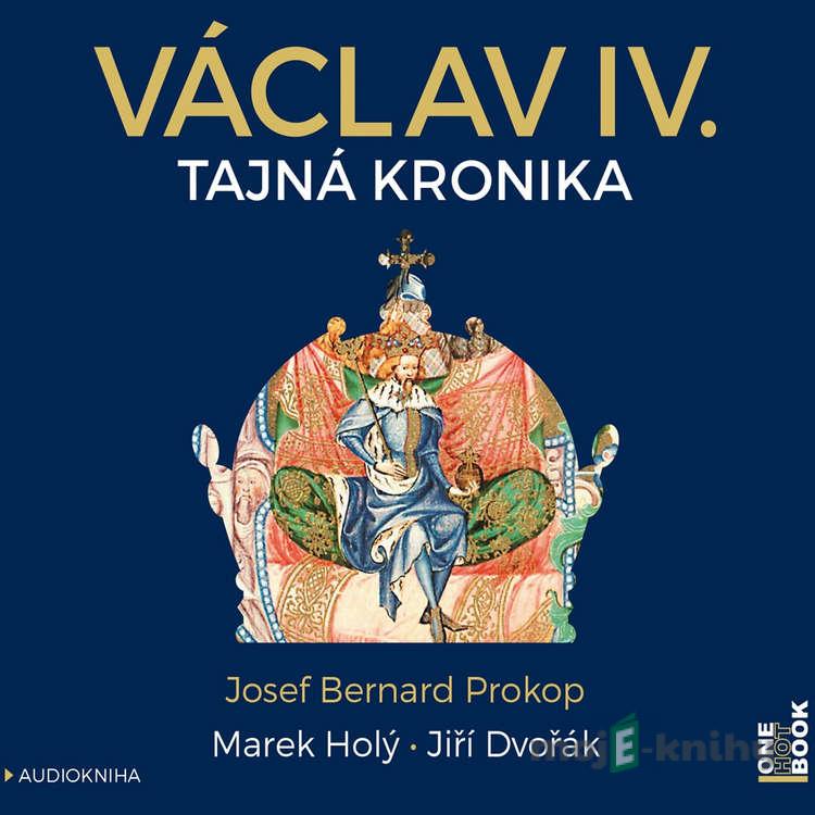 Václav IV. - Josef Bernard Prokop Václav IV. - Josef Bernard Prokop