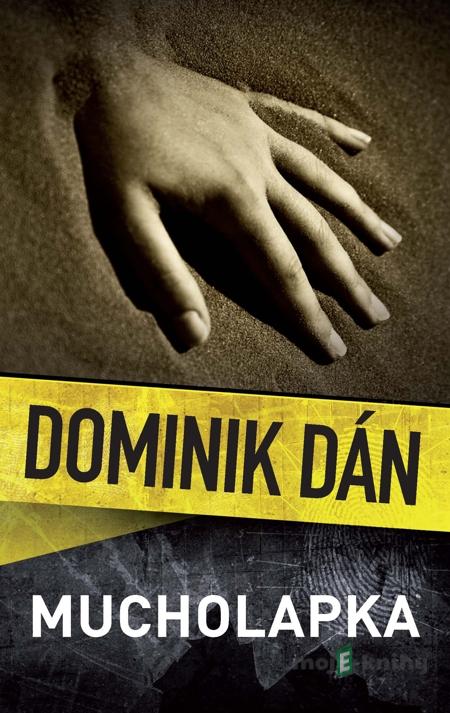 Mucholapka - Dominik Dán Mucholapka - Dominik Dán