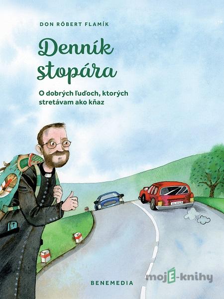 Denník stopára - Róbert Flamík Denník stopára - Róbert Flamík