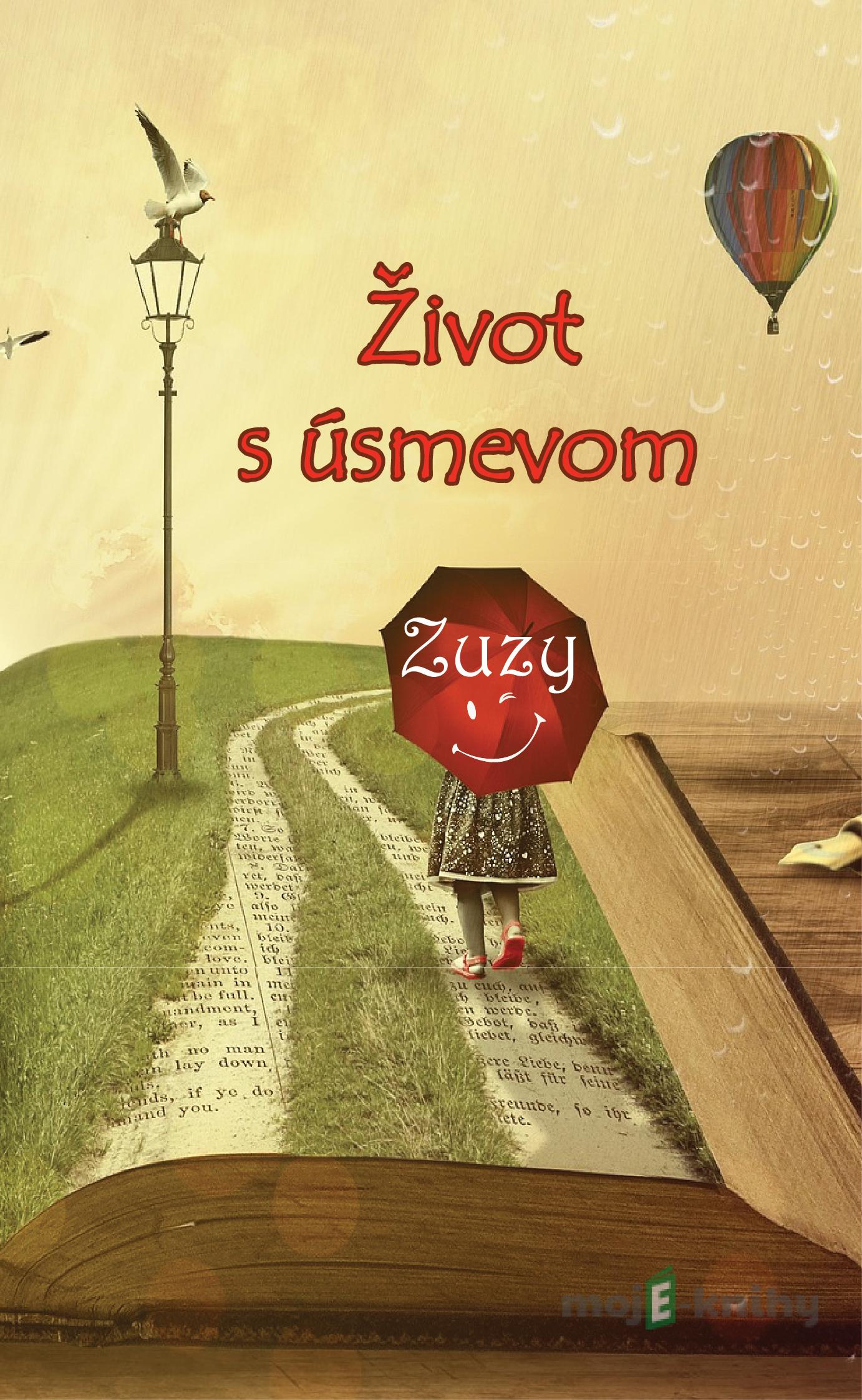 Život s úsmevom - Zuzy Život s úsmevom - Zuzy