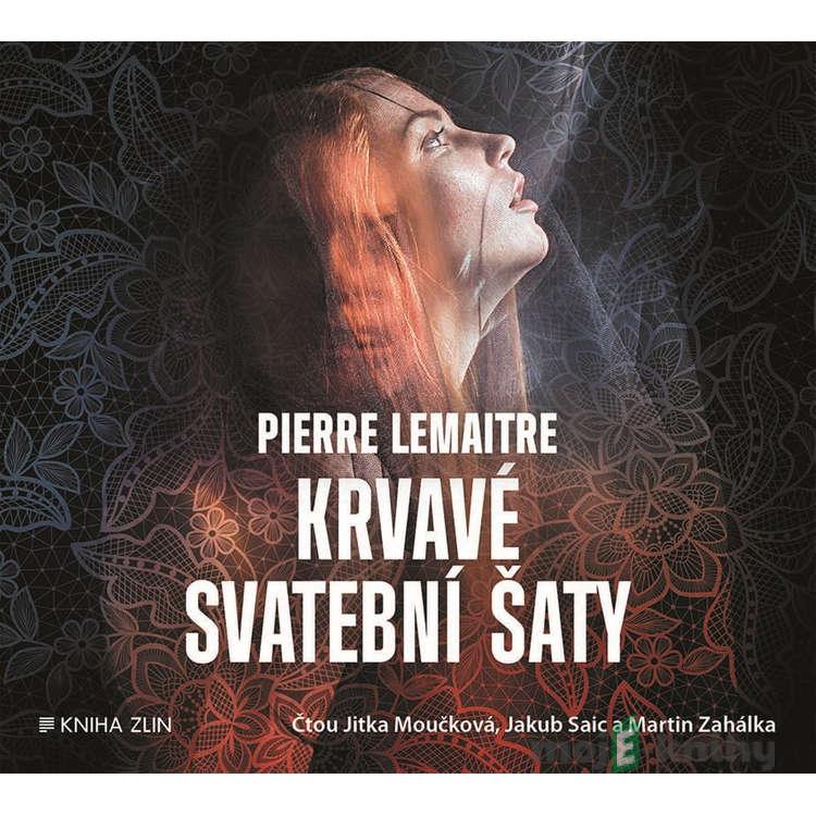 Krvavé svatební šaty - Pierre Lemaitre Krvavé svatební šaty - Pierre Lemaitre