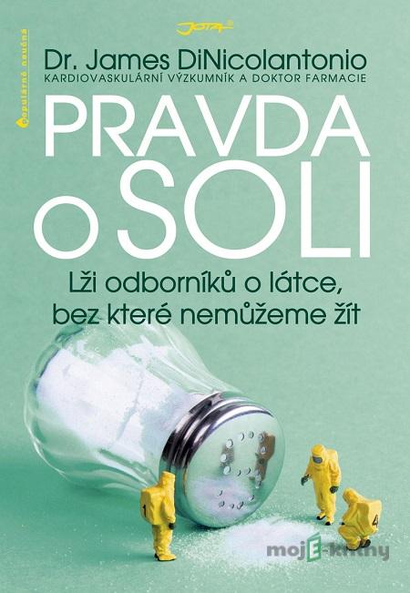 Pravda o soli - James DiNicolantonio Pravda o soli - James DiNicolantonio