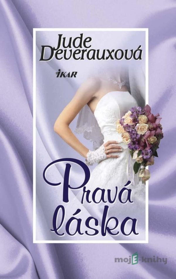 Pravá láska - Jude Deveraux