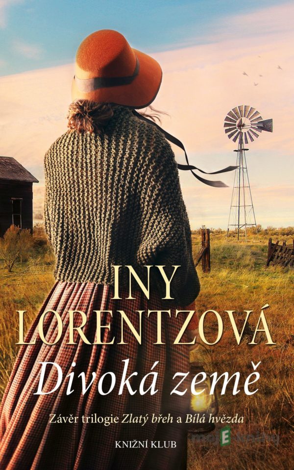 Americká sága 3: Divoká země - Iny Lorentzová