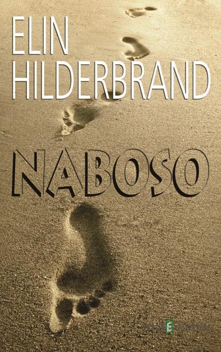 Naboso - Elin Hilderbrand Naboso - Elin Hilderbrand