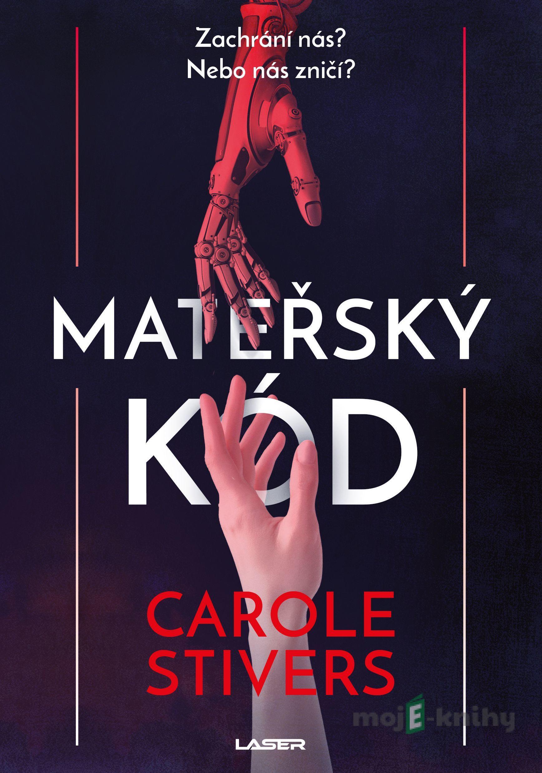 Mateřský kód - Carole Stivers Mateřský kód - Carole Stivers