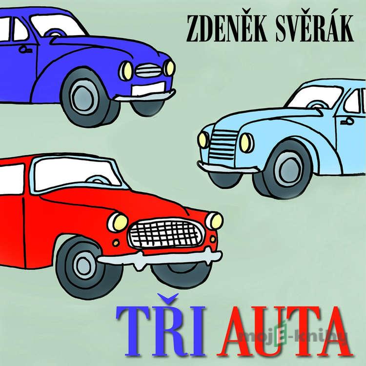 Tři auta - Zdeněk Svěrák Tři auta - Zdeněk Svěrák