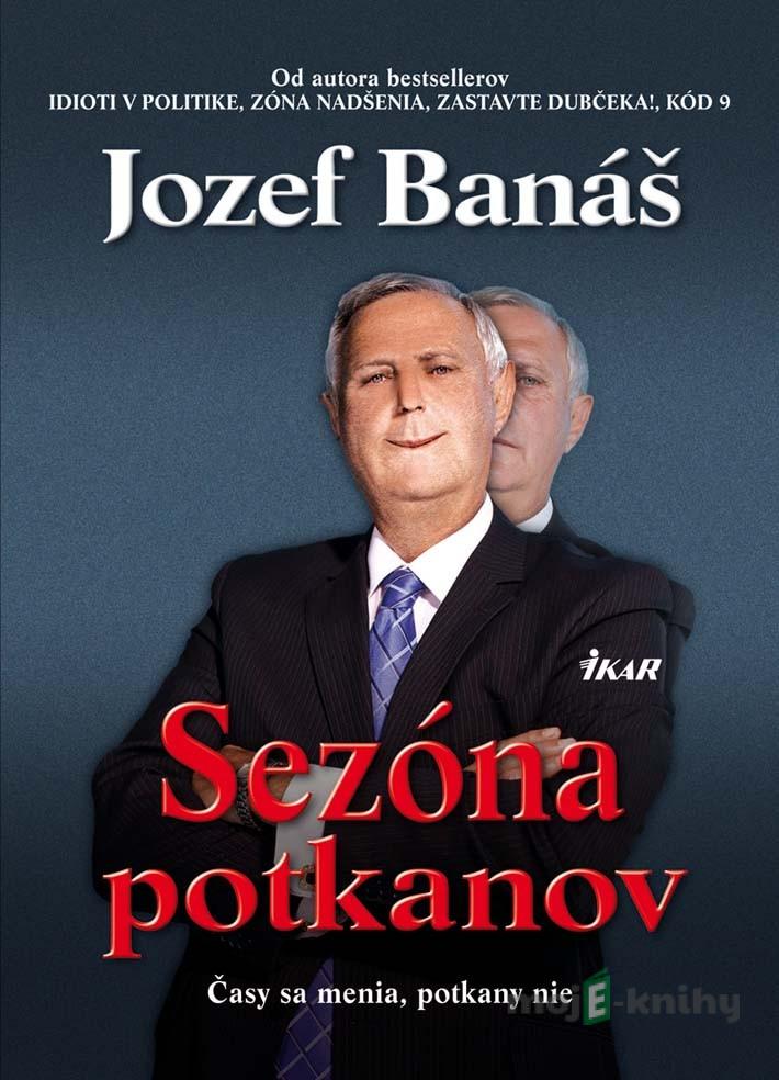 Sezóna potkanov - Jozef Banáš Sezóna potkanov - Jozef Banáš