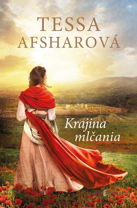 Krajina mlčania - Tessa Afshar Krajina mlčania - Tessa Afshar